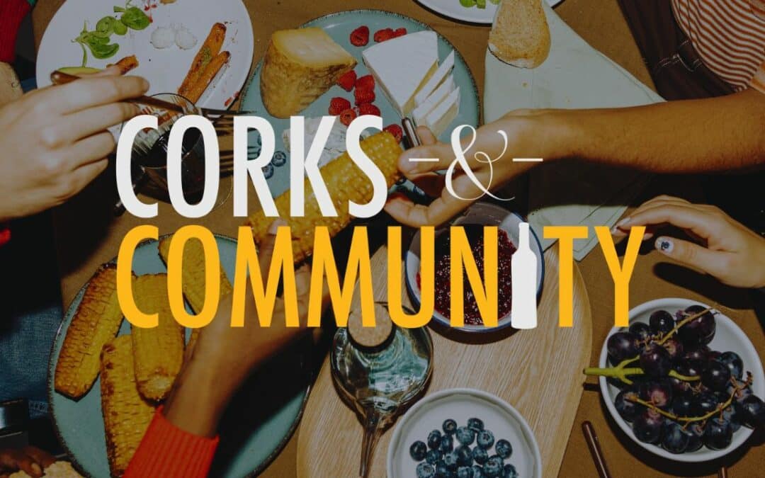 Corks & Community 2025